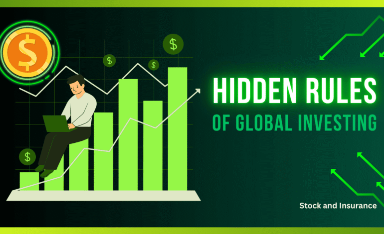  Hidden Rules of Global Investing No Advisor Talks About