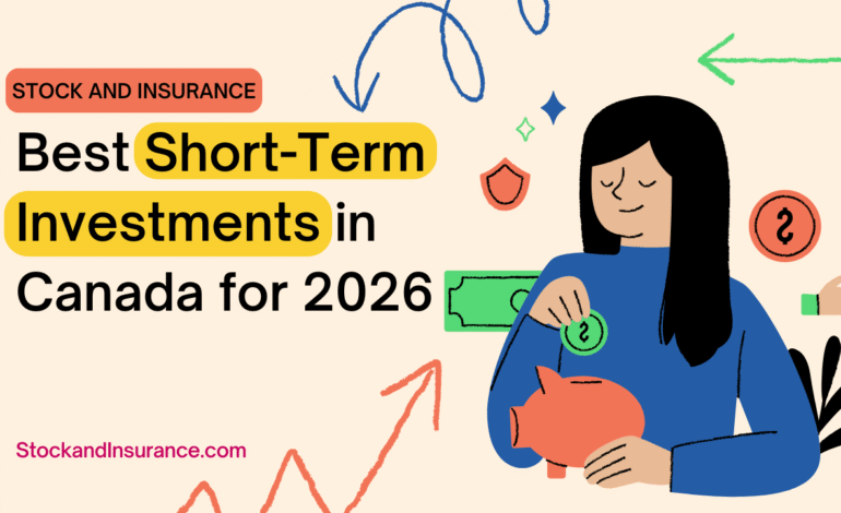  Top Short-Term Investments in Canada for 2026
